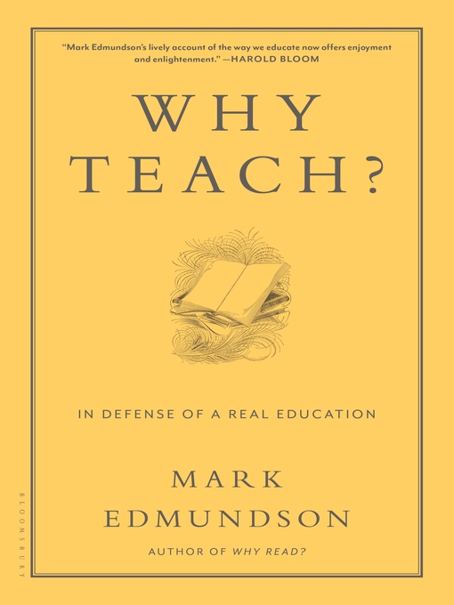 Title details for Why Teach? by Mark Edmundson - Wait list